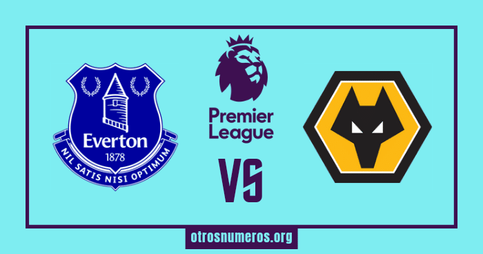 26 de diciembre. Pronóstico Everton vs Wolverhampton - Premier League de Inglaterra