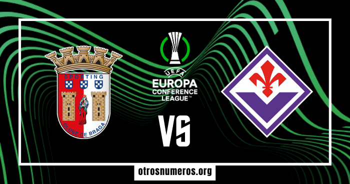 Pronóstico Braga vs Fiorentina - UEFA Conference League - 16/02/2023