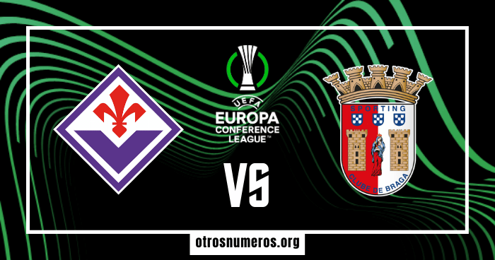 Pronóstico Fiorentina vs SC Braga - Europa Conference League - 23/02/2023