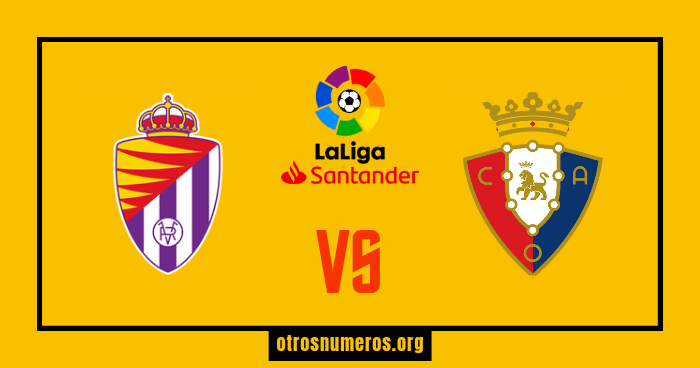 Pronóstico Real Valladolid vs Osasuna - LaLiga Santander de España