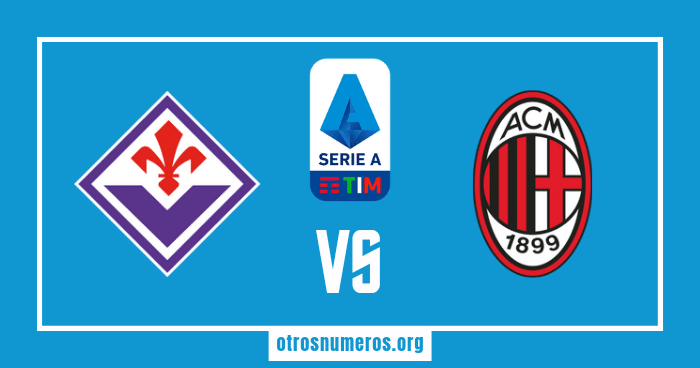 Pronóstico Fiorentina vs AC Milan - Serie A de Italia - 04/03/2023