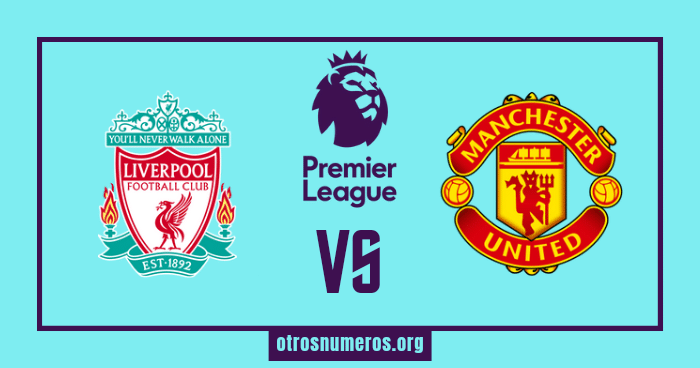 Pronóstico Liverpool vs Manchester United - Liga Premier de Inglaterra