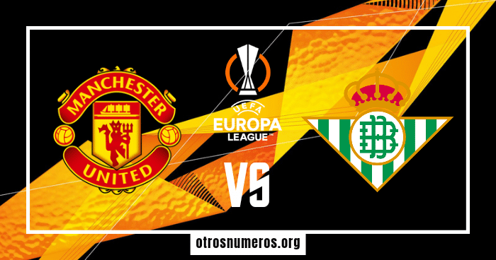 Pronóstico Manchester United vs Real Betis - UEFA Europa League