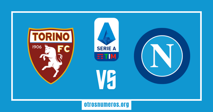 Pronóstico Torino vs Napoli - Serie A de Italia - 19/03/2023