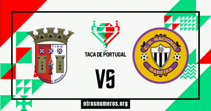 Pronóstico Braga vs CD Nacional, Taca de Portugal, 25/04/2023