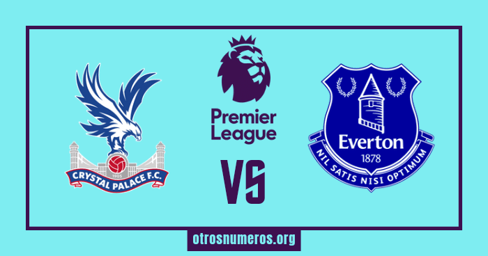 Pronóstico Crystal Palace vs Everton, Liga Premier, Inglaterra, 22/04/2023