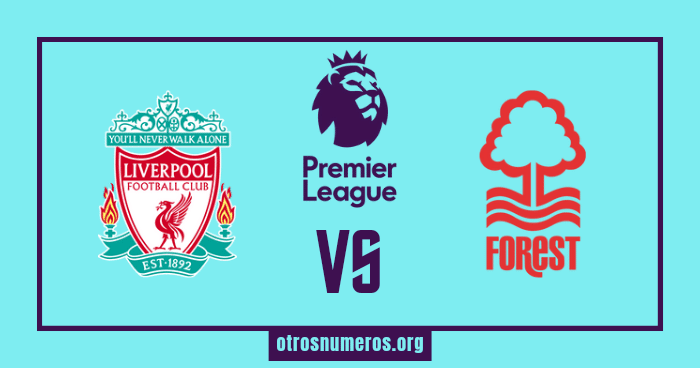 Pronóstico Liverpool vs Nottingham Forest, Liga Premier, 22/04/2023