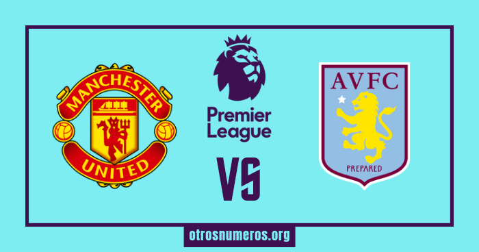 Pronóstico Manchester United vs Aston Villa, Liga Premier, 30/04/2023