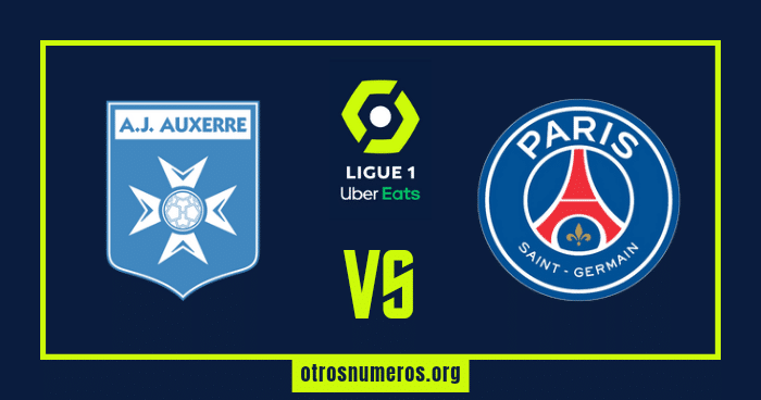 Pronóstico Auxerre vs PSG, Ligue 1 Francia, 21/05/2023. Otrosnumeros