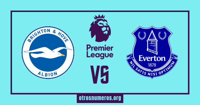 Pronóstico Brighton vs Everton, Premier League, 08/05/2023. Otrosnumeros
