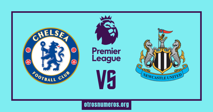 Pronóstico Chelsea vs Newcastle, Liga Premier, 28/05/2023. Otrosnumeros