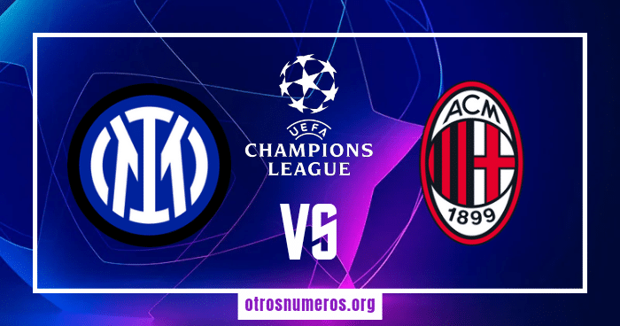 Pronóstico Inter de Milan vs AC Milan, Liga de Campeones, 16/05/2023. Otrosnumeros