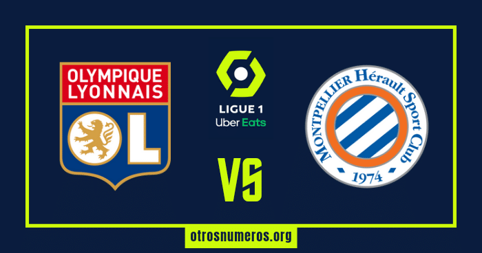 Pronóstico Lyon vs Montpellier, Liga 1 Francia, 07/05/2023. Otrosnumeros
