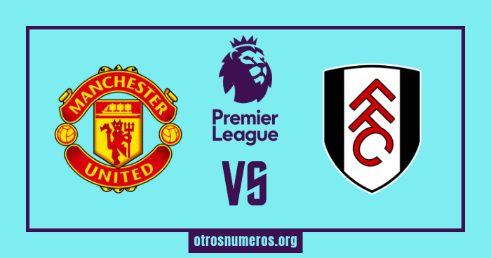 Pronóstico Manchester United vs Fulham, Premier League, 28/05/2023