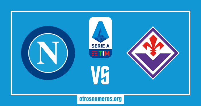 Pronóstico Napoli vs Fiorentina, Serie A de Italia, 07/05/2023. Otrosnumeros