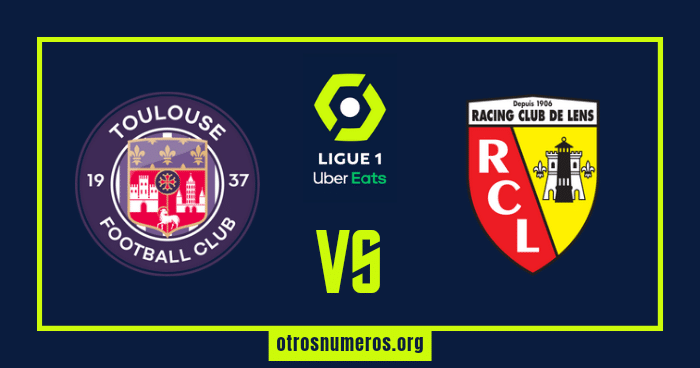 Pronóstico Toulouse vs Lens, Ligue 1 Francia, 02/05/2023. Otrosnumeros