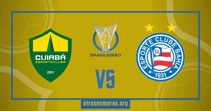 Pronóstico Cuiabá vs Bahía, Serie A Brasil, 08/07/2023. Otrosnumeros