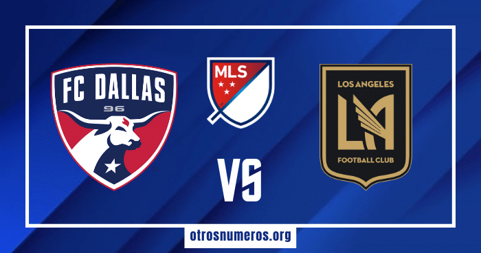 Pronóstico FC Dallas vs Los Ángeles FC, MLS, 01/07/2023. Otrosnumeros