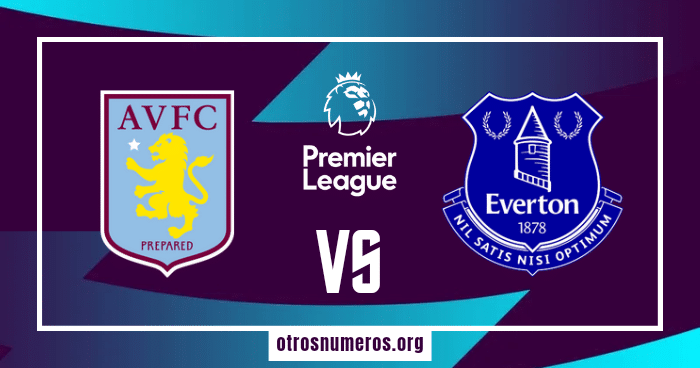 Pronóstico Aston Villa vs EvertonPremier League de Inglaterra, 20/08/2023