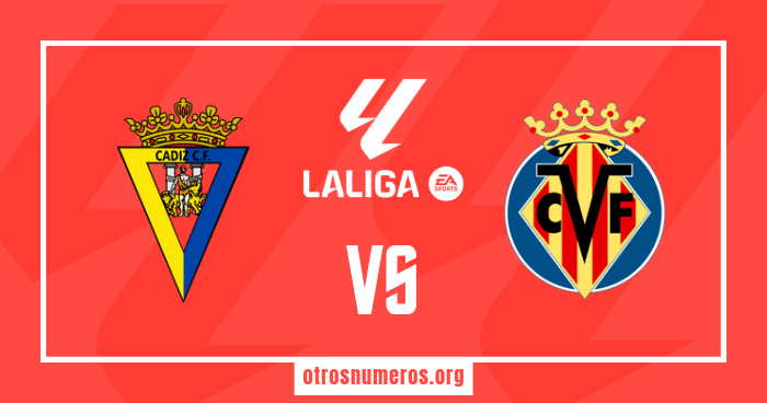 Pronóstico Cádiz vs Villarreal, LaLiga EA Sports de España, 01/09/2023