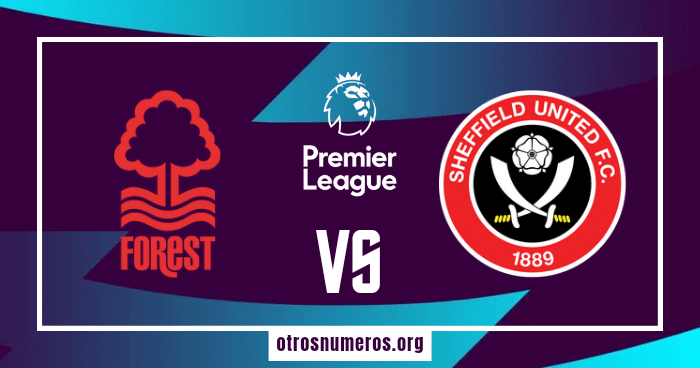 Pronóstico Nottingham Forest vs Sheffield United, Liga Premier, 18/08/2023