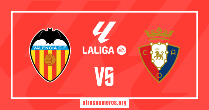 Pronóstico Valencia vs Osasuna, LaLiga de España, 27/08/2023