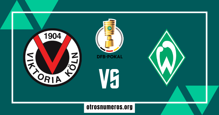 Pronóstico Viktoria Köln vs Werder Bremen, DFB Pokal, 12/08/2023