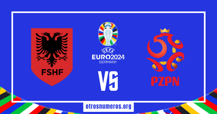 Pronóstico Albania vs Polonia, Clasificación Eurocopa 2024, 10/09/2023