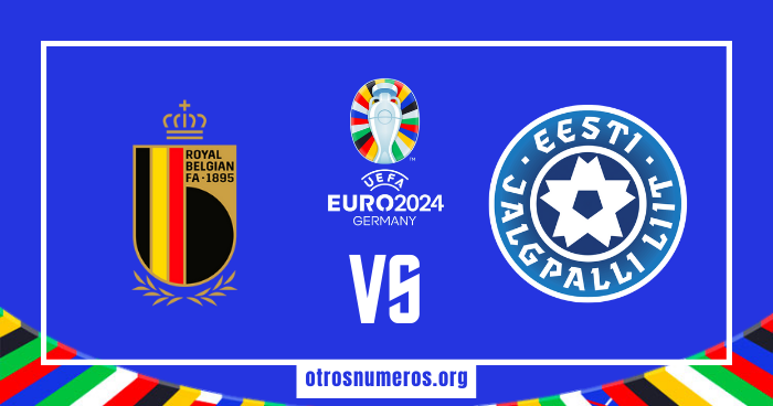 Pronóstico Bélgica vs Estonia, Clasificación Eurocopa 2024, 12/09/2023
