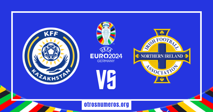 Pronóstico Kazajistán vs Irlanda del Norte, Clasificación Eurocopa 2024, 10/09/2023