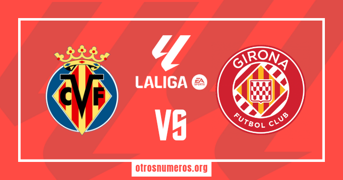 Pronóstico Villarreal vs Girona, jornada 7 de LaLiga EA Sports de España