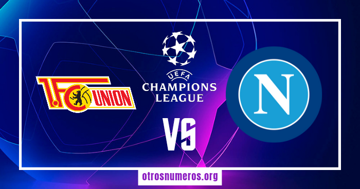 Pronóstico Unión Berlín vs Napoli | Champions League - 24/10/2023