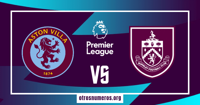 Pronóstico Aston Villa vs Burnley | Liga Premier Inglaterra – 30/12/2023