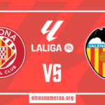 Pronóstico Girona vs Valencia | LaLiga España - 02/12/2023