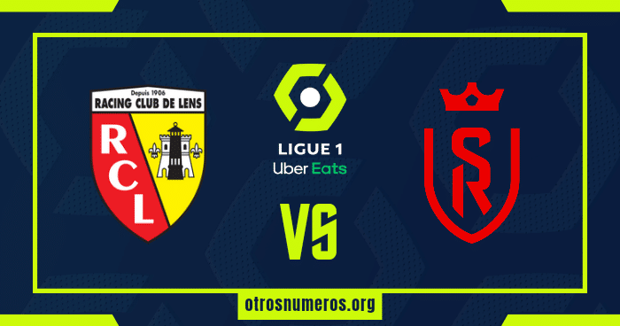 Pronóstico Lens vs Reims | Liga 1 Francia - 16/12/2023