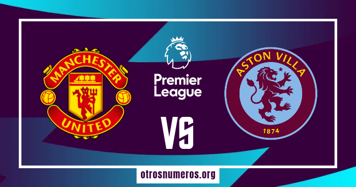 Pronóstico Manchester United vs Aston Villa | Premier League – 26/12/2023