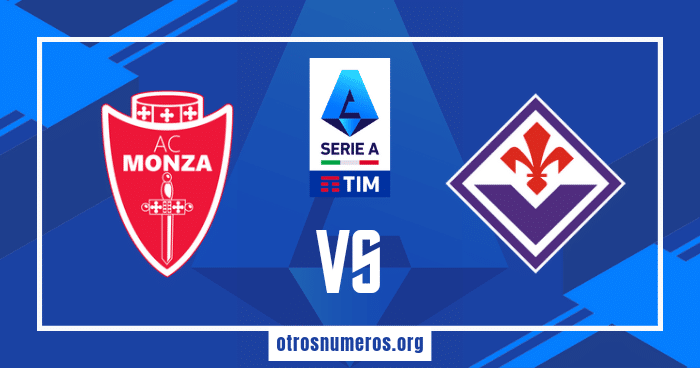Pronóstico Monza vs Fiorentina | Serie A de Italia – 22/12/2023