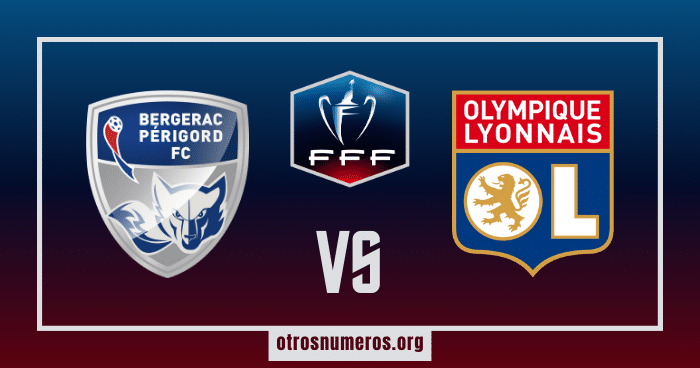 Pronóstico Bergerac vs Lyon | Copa de Francia – 19/01/2024