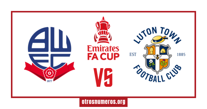Pronóstico Bolton vs Luton | Fa Cup Inglaterra – 16/01/2024