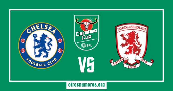 Pronóstico Chelsea vs Middlesbrough | Carabao Cup – 23/01/2024