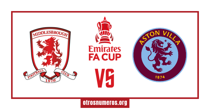 Pronóstico Middlesbrough vs Aston Villa | Fa Cup Inglaterra – 06/01/2024