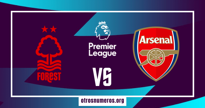 Pronóstico Nottingham Forest vs Arsenal | Liga Premier Inglesa – 30/01/2024