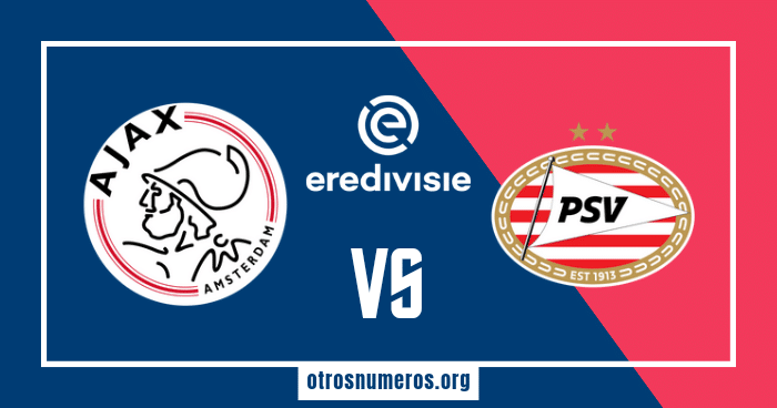 Pronóstico Ajax vs PSV | Eredivisie Holanda – 03/02/2024