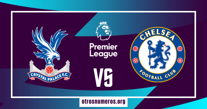 Pronóstico Crystal Palace vs Chelsea | Premier League – 12/02/2024