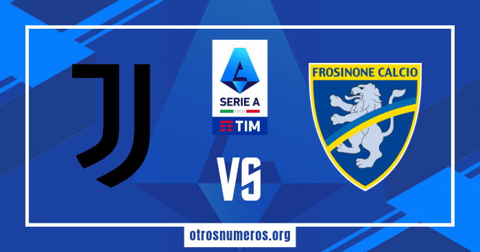 Pronóstico Juventus vs Frosinone | Serie A de Italia – 25/02/2024