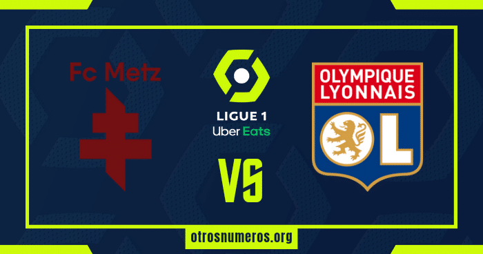 Pronóstico Metz vs Lyon | Ligue 1 Francia – 23/02/2024