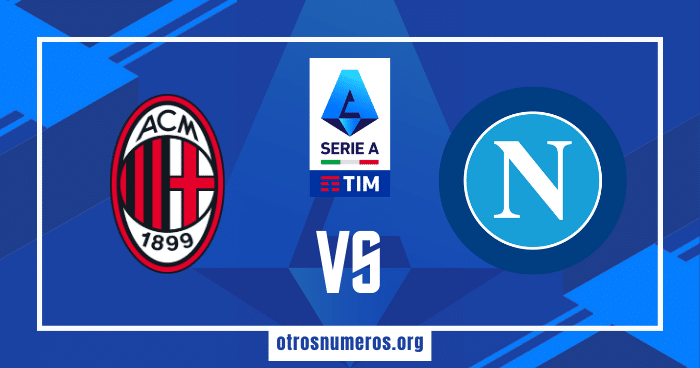 Pronóstico Milan vs Napoli | Serie A Italia – 11/02/2024