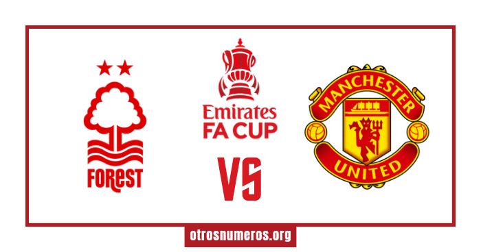 Pronóstico Nottingham Forest vs Manchester United | Fa Cup – 28/02/2024
