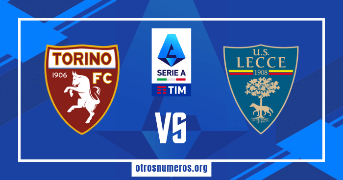 Pronóstico Torino vs Lecce | Serie A de Italia – 16/02/2024