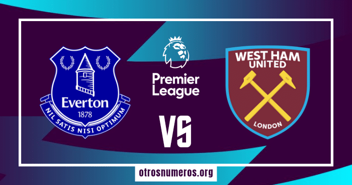 Pronóstico Everton vs West Ham | Liga Premier Inglaterra – 02/03/2024